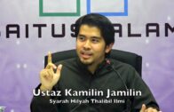 30-08-2017 Ustaz Kamilin Jamilin : Syarah Hilyah Thalibil Ilmi (Siri 5)