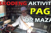 Skodeng Aktiviti Pagi Dr MAZA