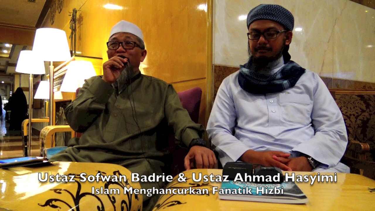 [UMRAH 2018]20180210 Ustaz Sofwan Badrie & Ustaz Ahmad Hasyimi : Islam Menghancurkan Fanatik Hizbi