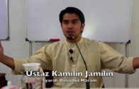 20082017 Ustaz Kamilin Jamilin : Syarah Bulughul Maram