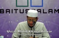 20180409 Ustaz Mohd Khairil Anwar : Syarah Bulughulmaram