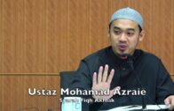20180605 Ustaz Mohamad Azraie : Syarah Fiqh Akhlak