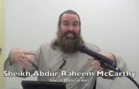 20181210 Sheikh Abdur Raheem McCarthy : Social Obligations