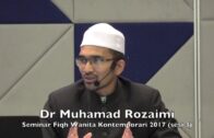 09022017 Dr Muhamad Rozaimi : Seminar Fiqh Wanita Kontemporari (sesi 3)