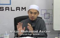 11102016 Ustaz Mohamad Azraie : Syarah Fiqh Akhlak