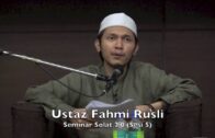 13082016 Ustaz Fahmi Rusli : Seminar Solat 2.0 (Sesi 5)