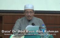 14052016 Dato’ Dr Abd Basit Abd Rahman: Memburu Keampunan Tuhan (3)