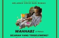 19-06-2020 Dr. Sahul Hamid : Wahabi – Sejarah Yang Terseleweng