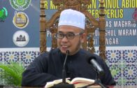 20 Disember 2018 Kitab Bulughul Maram Karya Ibnu Hajar Al Asqalani  Sahibus Samahah Dato’ Arif Perka