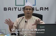 23122016 Ustaz Ahmad Nasim : Sunni & Syiah Mungkinkah Bersatu?