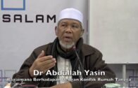 26032017 Dr Abdullah Yasin : Bagaimana Berhadapan Dengan Konflik Rumah Tangga