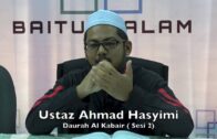 28082016 Ustaz Ahmad Hasyimi : Daurah Al Kabair (Sesi 2)