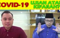 Covid-19 | Ujian Atau Kifarah?