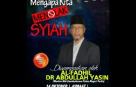 Mengapa Kita Menolak Syiah, Dr Abdullah Yasin