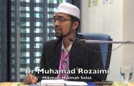 04022016 Dr Muhamad Rozaimi : Hikmah-Hikmah Solat