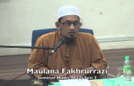 06062015 Maulana Fakhrurrazi : Syarah HAdis 40 (2) Sesi 3