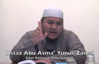 06112015 Ustaz Abu Asma’ Yunus : Jalan Golongan Yang Selamat