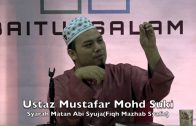 09042016 Ustaz Mustafar Mohd Suki : Syarah Matan Abi Syuja(Fiqh Mazhab Syafie)
