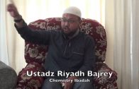 09122015 Ustadz Riyadh Bajrey : Chemistry Ibadah
