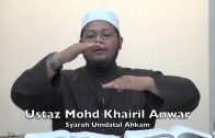 13012016 Ustaz Mohd Khairil Anwar : Syarah Umdatul Ahkam