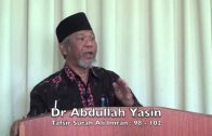19042015 Dr Abdullah Yasin : Ali- Imran 98-102