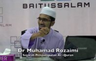 [Cinta Al Quran]22062016 Dr Muhamad Rozaimi : Sejarah Pengumpulan Al Quran