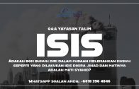Q&A Yayasan Ta’lim: ISIS & ‘Suicide Bombing’