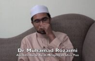 [RINGKAS] 08062016 Dr Muhamad Rozaimi : Apabila Ibu & Ayah Menjengah Usia Tua