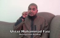 [RINGKAS]05052016 Ustaz Muhammad Faiz : Bersegeralah Kembali