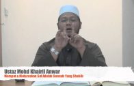 15102014 Ustaz Mohd Khairil Anwar : Merapat & Meluruskan Saf Adalah Sunnah Yang Shahih