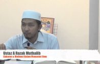 24092014 Ustaz A Razak Muthalib : Cabaran & Motivasi Dalam Menuntut Ilmu