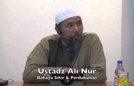 27052015 Ustadz Ali Nur : Bahaya Sihir & Perdukunan