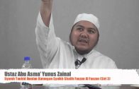 27092014 Ustaz Abu Asma’ Yunus Zainal : Daurah Syarah Tauhid Awalan ( Sesi 3)