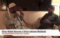 28092014 Ustaz Halim Hassan & Ustaz Lokman Madinah : Pro & Kontra Dalam Tareqat, Sufi & Tasawuf