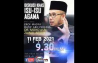 11-02-2021 SS. DATO’ DR MAZA: Diskusi Khas Isu-Isu Agama