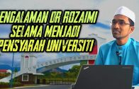 Tampak Senang Tapi Jadi Pensyarah TakLah Semudah Yg Dibayangkan [ Dr Rozaimi Ramle ] .