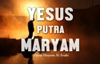Yesus (as) Putra Maryam, Beautiful Recitation Omar Hisyam Al Arabi Surah Maryam