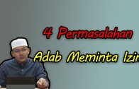 Adab Meminta Izin #UstazQarniEdrus