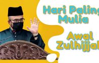 Dr MAZA – Awal Zulhijjah Hari Paling Mulia