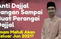 Dr Rozaimi – Anti Dajjal, Jangan Sampai Buat Perangai Dajjal | Imam Mahdi Akan Keluar Jun 2021?