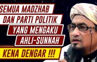 Semua Madzhab & Pertai Politik Yang Mengaku Ahli-Sunnah “KENA DENGAR”  [ Maulana Fakhrurrazi ]