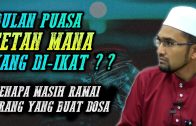 Benarkah Setan Di-ikat??  [ Dr Rozaimi Ramle ]