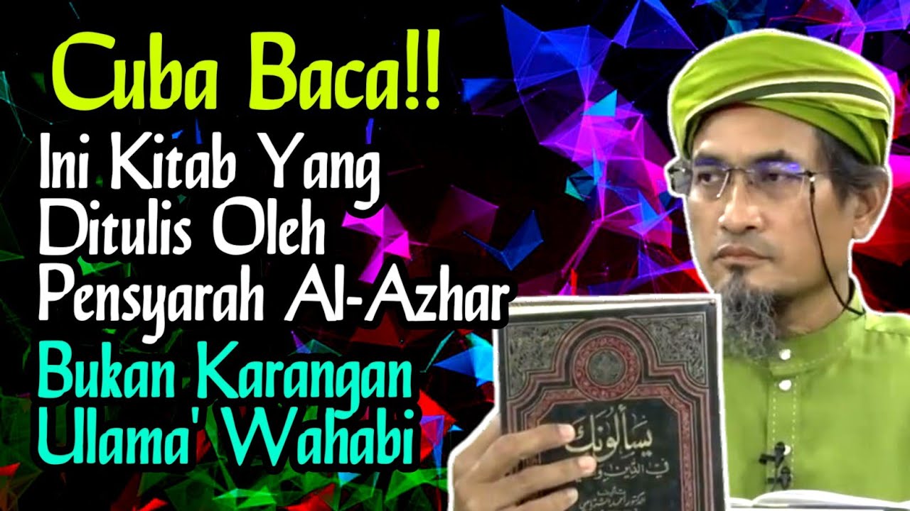 Cuba Baca Kitab Yang Ditulis Oleh Pensyarah Al Azhar Mesir [ Maulana