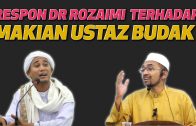 Respon Dr Rozaimi Terhadap Makian Ustaz Budak