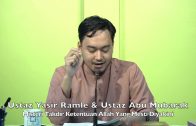 20220219 Ustaz Yasir Ramle & Ustaz Abu Mubarak: Misteri Takdir Yang Mesti Diyakini