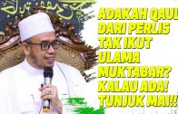 Dr MAZA – Adakah Qaul Dari Perlis Tak Ikut Ulama Muktabar? Kalau Ada, Tunjuk Mai.