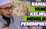 Dr MAZA – Ramai Yang Keliru Memilih Pemimpin?