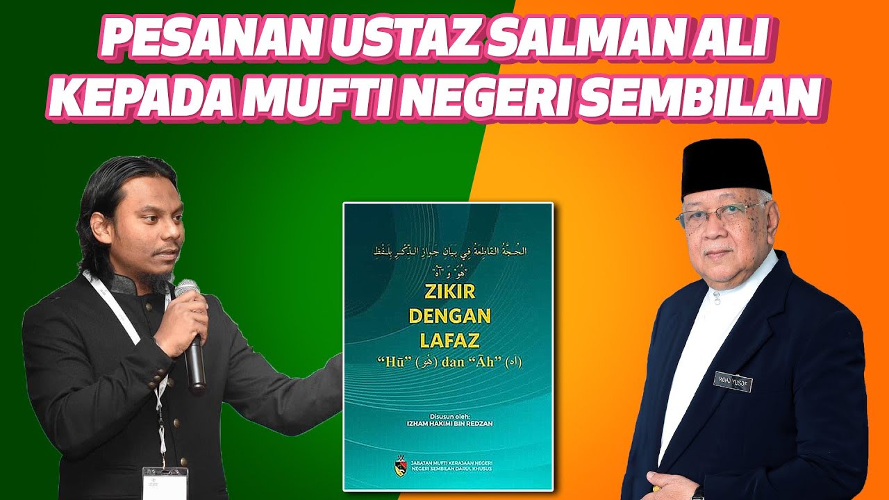 Pesanan Ustaz Salman Ali Kepada Mufti Negeri Sembilan