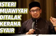 Dr MAZA – Isteri Muawiyah Ditalak Kerana Syair