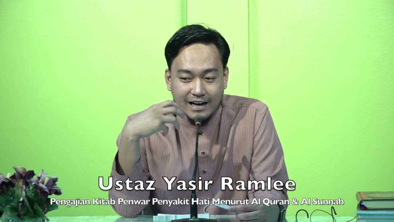 20220403 Ustaz Yasir Ramlee Pengajian Kitab Penwar Penyakit Hati